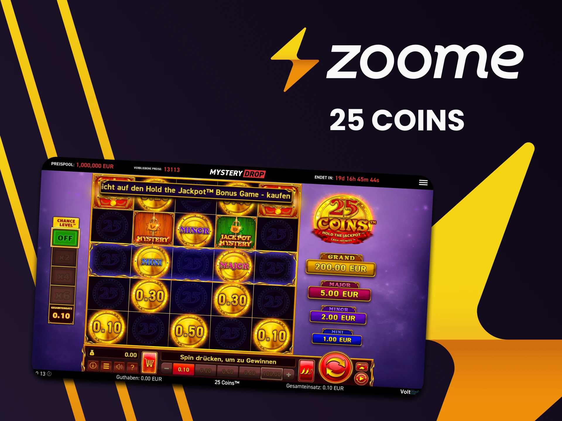 Um Slots auf Zoome zu spielen, wählen Sie 25 Coins.